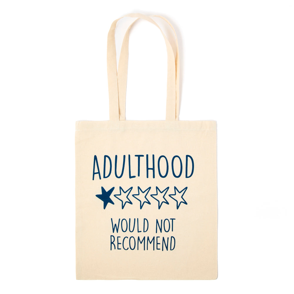 Adulthood- Would Not Recommend - Tote Bag