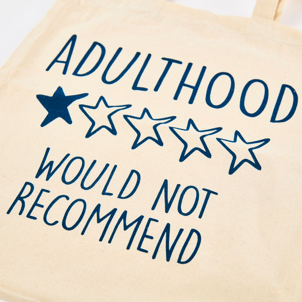 Adulthood- Would Not Recommend - Tote Bag