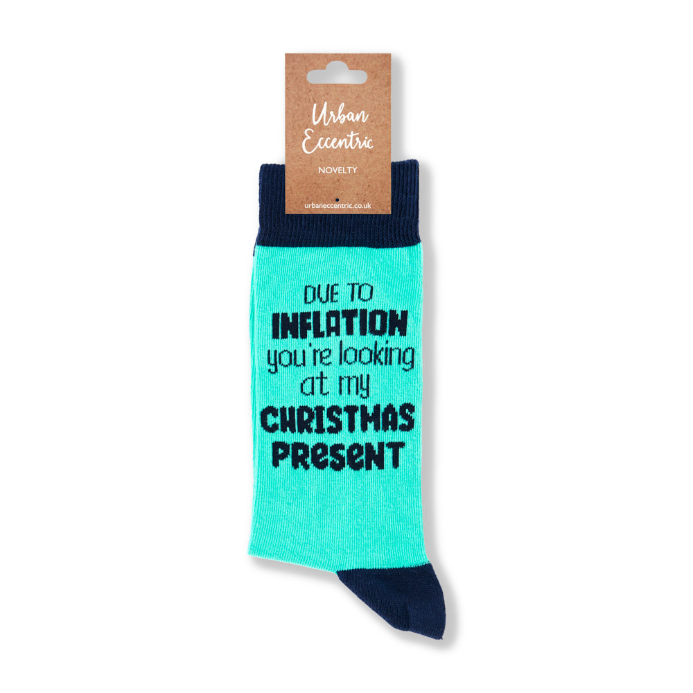 Unisex Due To Inflation You're Looking At My Christmas Present Socks