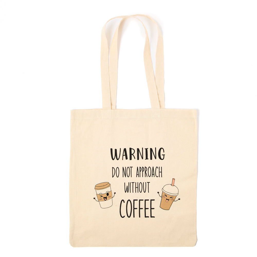 Warning Do Not Approach Without Coffee - Tote Bag